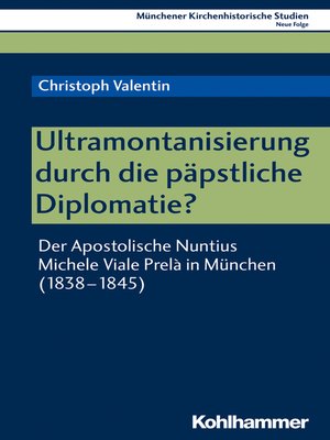 cover image of Ultramontanisierung durch die päpstliche Diplomatie?